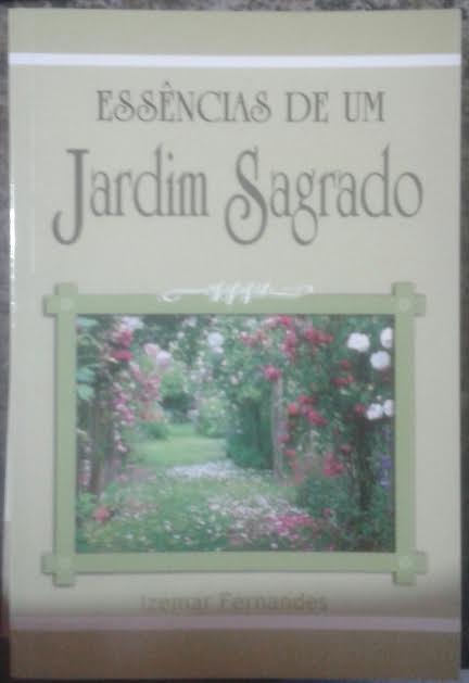 Essencias De Um Jardim Sagrado