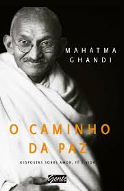 O Caminho Da Paz - Respostas Sobre Amor Fe E Vida