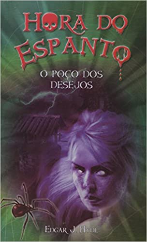 Hora Do Espanto - O Poço Dos Desejos