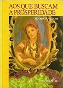 Aos Que Buscam A Prosperidade