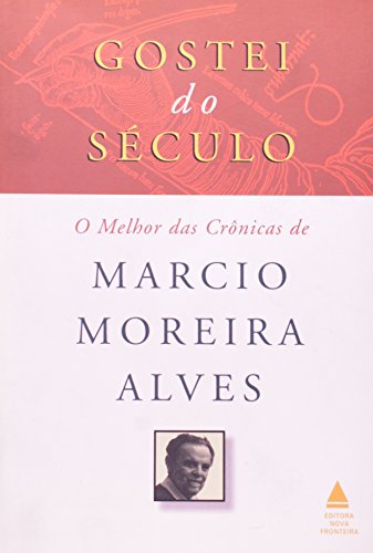 Gostei Do Seculo - O Melhor Das Cronicas