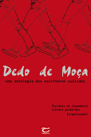 Dedo De Moca - Uma Antologia Das Escritos Suicidas
