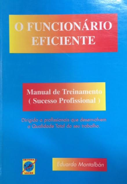 O Funcionario Eficiente - Manual De Treinamento