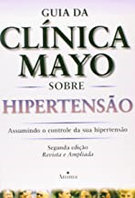 Guia Da Clinica Mayo Sobre Hipertensao