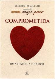 Comprometida - Uma Historia De Amor
