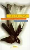 Sexo E Sexo - Um Livro Sobre O Prazer E A Vida Sexual