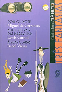 Dom Quixote - Alice No Pais Das Maravilhas - Aguas Claras
