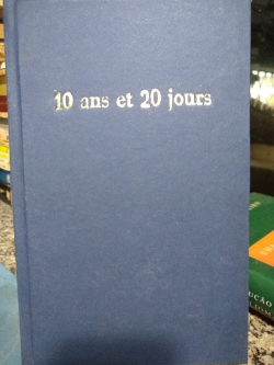 10 Ans Et 20 Jours - Reencadernado