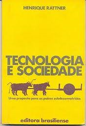 Tecnologia E Sociedade - Uma Proposta Para Os Paises Subdesenvolvidos