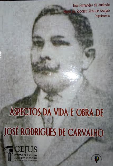 Aspectos Da Vida E Obra De Jose Rodrigues De Carvalho