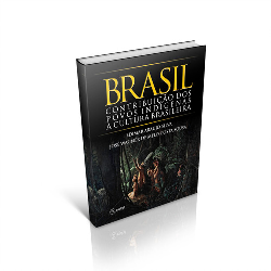 Brasil Contribuicao Dos Povos Indigenas A Cultura Brasileira