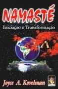 Namaste - Iniciacao E Transformacao