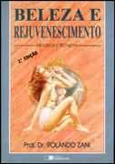 Beleza E Rejuvenescimento - Metodos E Tecnicas