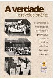 A Verdade E Revolucionaria