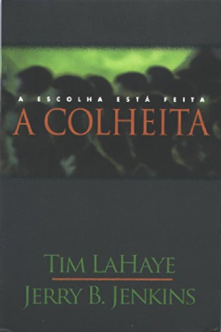 A Colheita - A Escolha Esta Feita