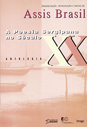 Poesia Sergipana No Seculo Xx, A