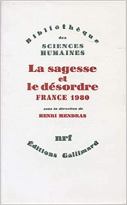 La Sagesse Et Le Desordre - France 1980
