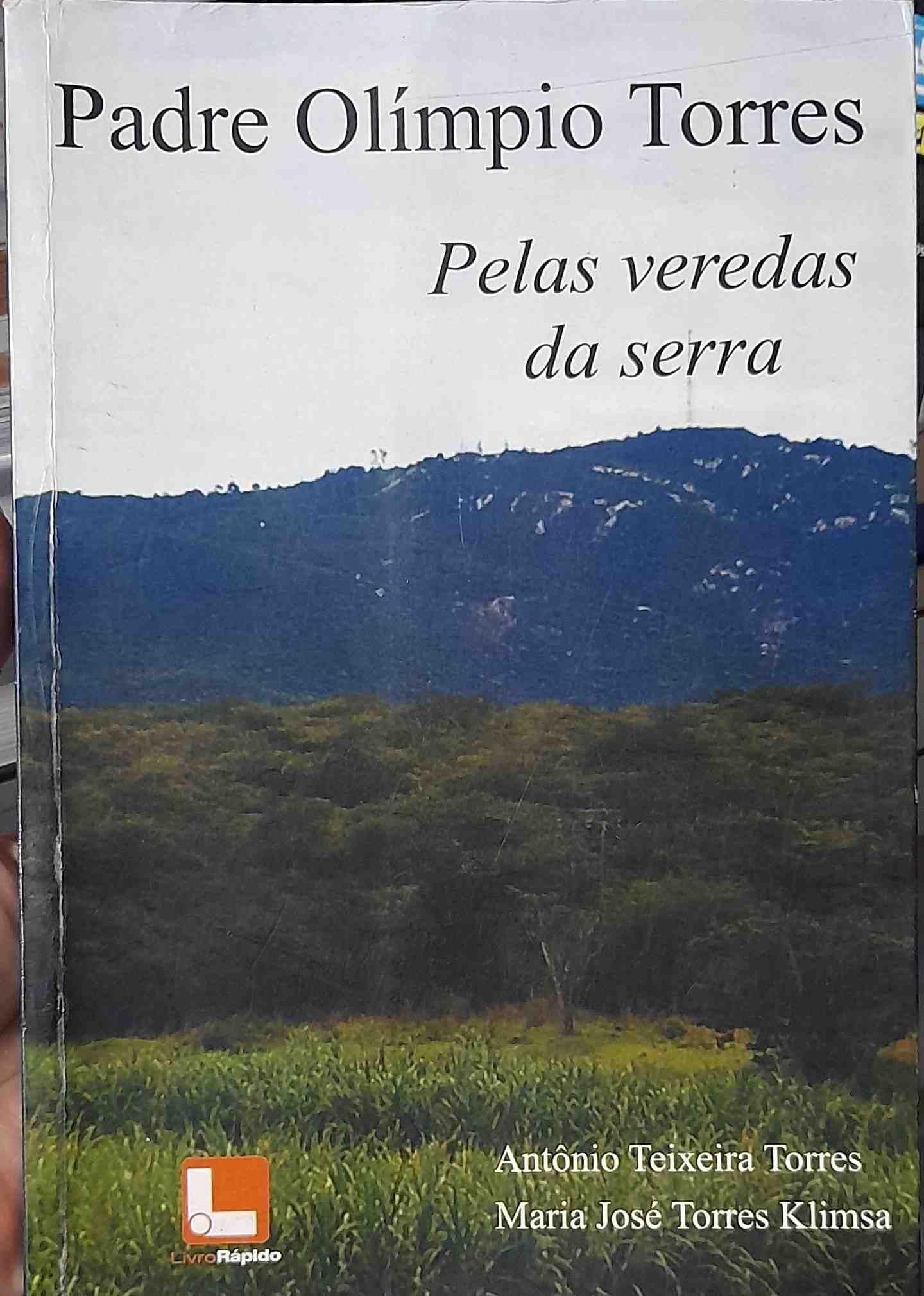 Padre Olimpio Torres Pelas Veredas Da Serra