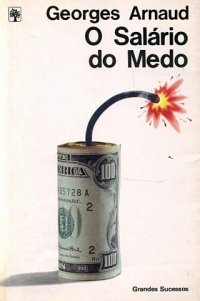 Salario Do Medo, O