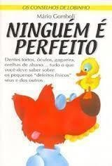 Os Conselhos De Lobinho - Ninguem E Perfeito