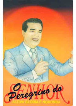 O Peregrino Do Senhor