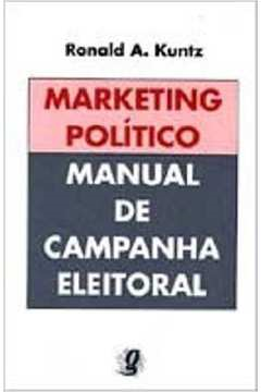 Marketing Politico - Manual De Campanha Eleitoral