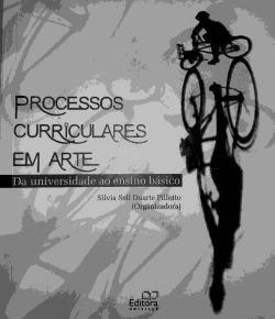 Processos Curriculares Em Arte Da Universidade Ao Ensino Basico
