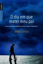 O Dia Em Que Matei Meu Pai