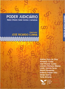 Poder Judiciario - Novos Olhares Sobre Gestao E Jurisdicao