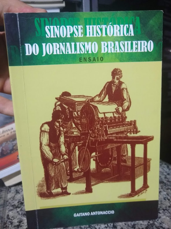 Sinopse Historica Do Jornalismo Brasileiro - Ensaio