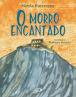 o morro encantado