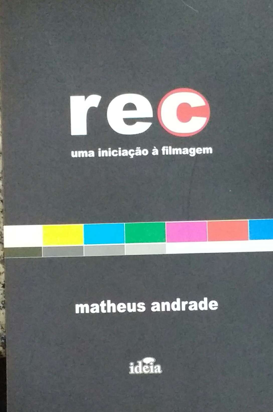 Rec - Uma Iniciacao A Filmagem