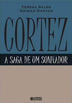 Cortez - A Saga De Um Sonhador