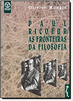 Paul Ricoeur - As Fronteiras Da Filosofia