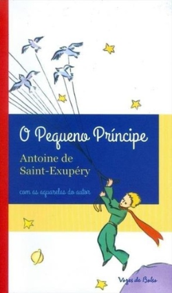 O Pequeno Principe - Com As Aquarelas Do Autor