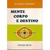 Mente Corpo E Destino