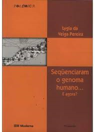 Sequenciaram O Genoma Humano E Agora?
