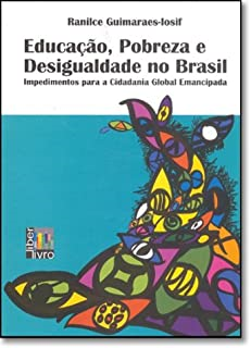 Educacao Pobreza E Desigualdade No Brasil
