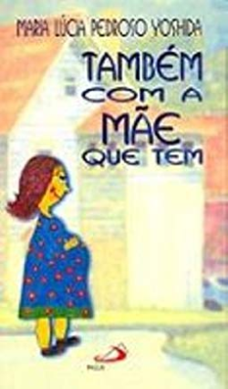 Tambem Com A Mae Que Tem