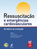 Ressuscitacao E Emergencias Cardiovasculares Do Basico Ao Avancado  - Inclui Cd