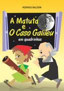 A Matuta E O Caso Galileu Em Quadrinhos