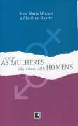 O Que As Mulheres Nao Dizem Aos Homens