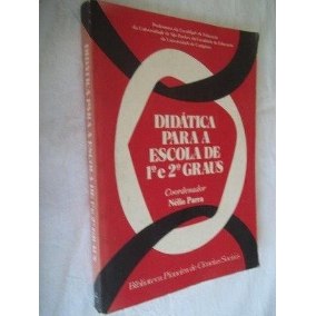 Didatica Para A Escola De 1º E 2º Graus