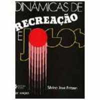 Dinamicas De Recreacao E Jogos