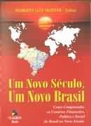 Um Novo Seculo Um Novo Brasil