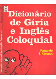 Dicionario De Giria E Ingles Coloquial