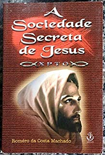 A Sociedade Secreta De Jesus