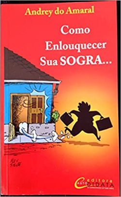 Como Enlouquecer Sua Sogra