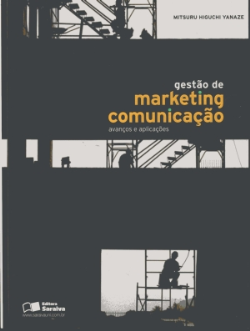 Gestao De Marketing E Comunicacao - Avancos E Aplicacoes