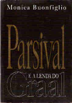 Parsival E A Lenda Do Graal